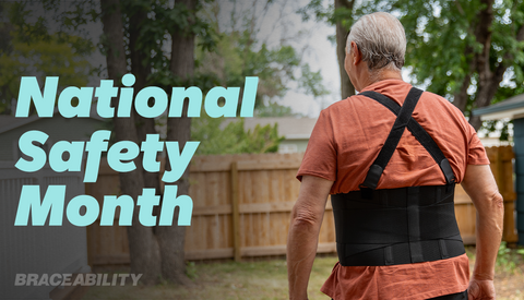 Shop Essential Braces this National Safety Month