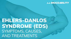 Ehlers-Danlos Syndrome (EDS): Symptoms, Treatments & More