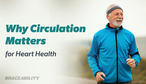 Improve Circulation for Better Heart Health: Signs, Tips & Support