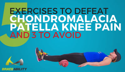 5 Exercises to Defeat Chondromalacia Patella (and 3 to Avoid)