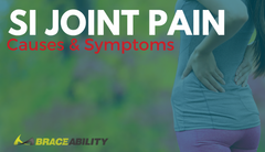 Know The Facts About SI Joint Pain: The Most Common Causes & Symptoms
