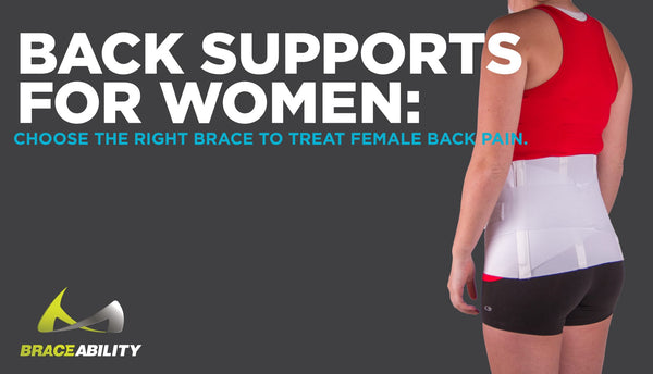 Back Supports for Women: the Right Braces for Female Back Pain
