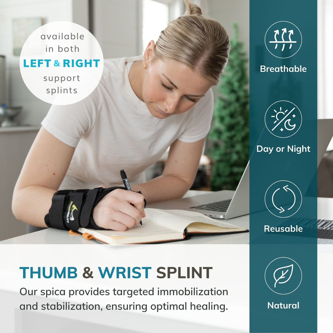 Wear the De Quervains tenosynovitis splint on your left or right hand for breathable all day support