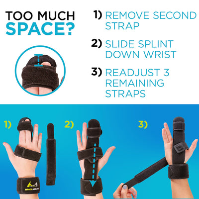 The index finger splint is very universal, if you feel brace is too long, slide the brace down hand