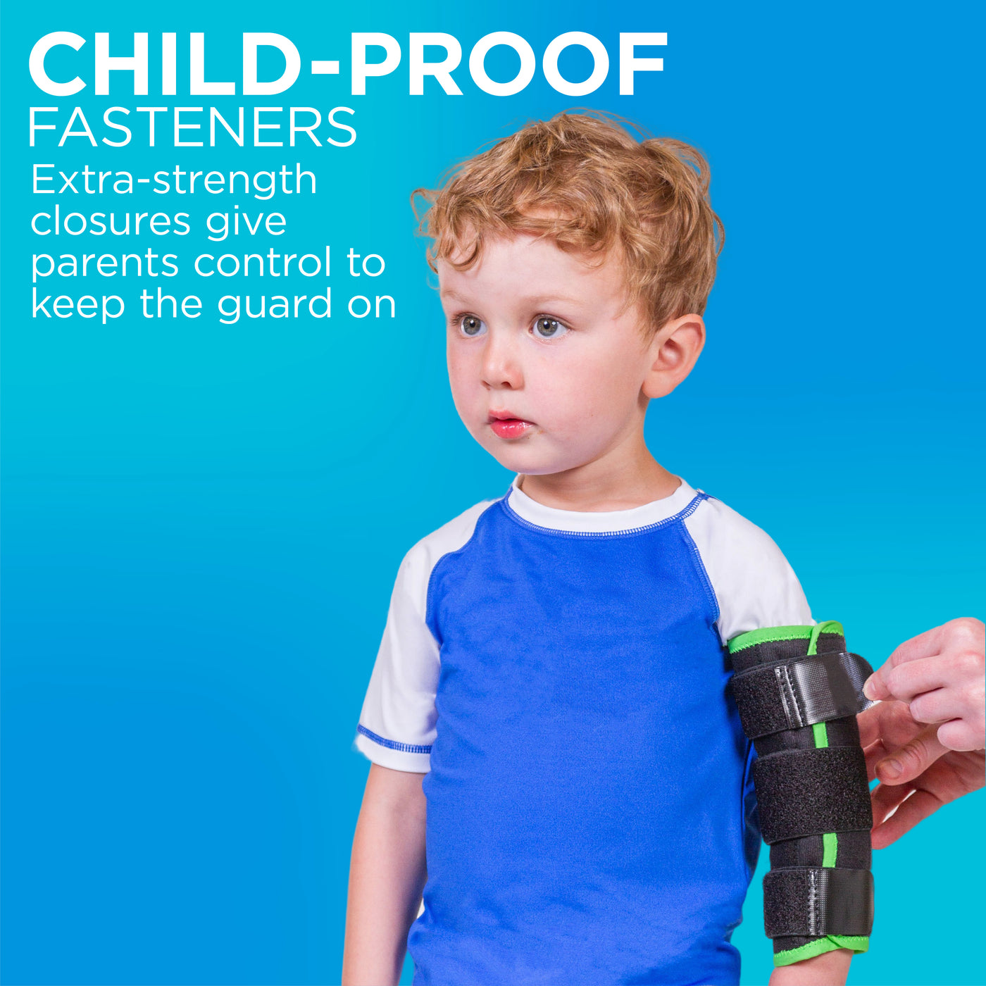 Child-proof fasteners give parents control to keep the elbow restraint on