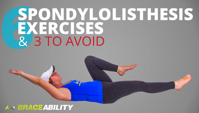 6 Best Spondylolisthesis Exercises, and 3 To Avoid