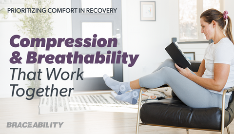 Comfort in Recovery: Compression and Breathability That Work Together