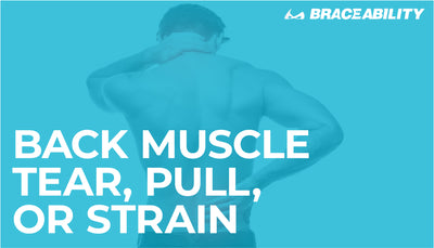 Back Muscle Tear, Pull, or Strain