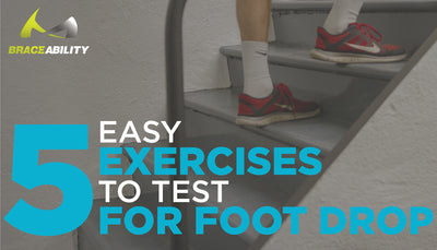The Foot Drop Test: 5 Easy Exercises for the Diagnosis of Early Drop Foot Signs
