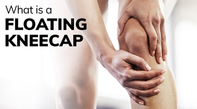 What Is a Floating Kneecap?: Causes and Treatments Explained