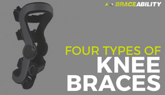The Four Types of Knee Braces