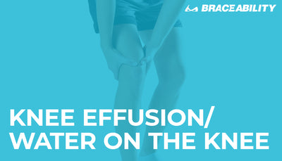 Knee Effusion: Fluid or Water on the Knee