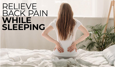 Relieve Lower Back Pain While Sleeping With These 4 Steps