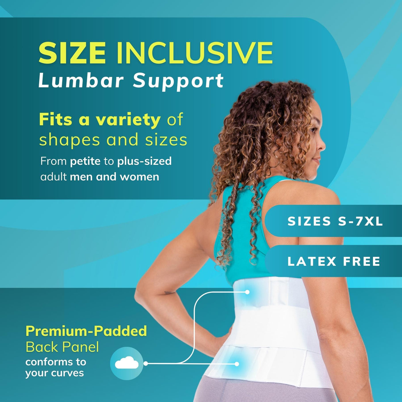 Our back brace is size inclusive fitting a wide variety of plus size shapes and sizes