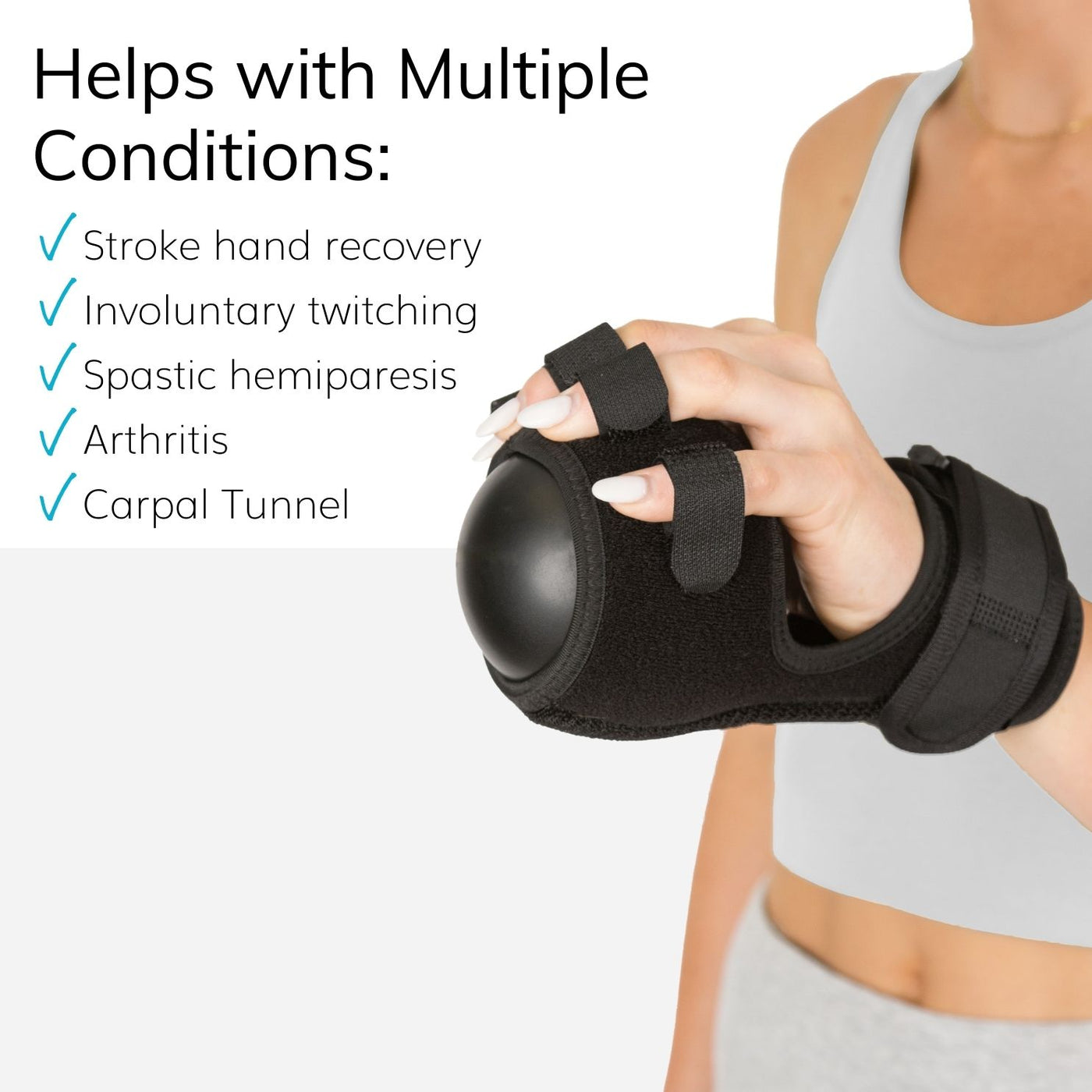 Our contracture hand splint also helps with stroke recovery, involuntary twitching, spastic hemiparesis, and arthritis