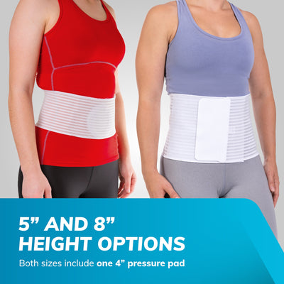 the abdominal hernia support belt comes in five inch and eight inch options