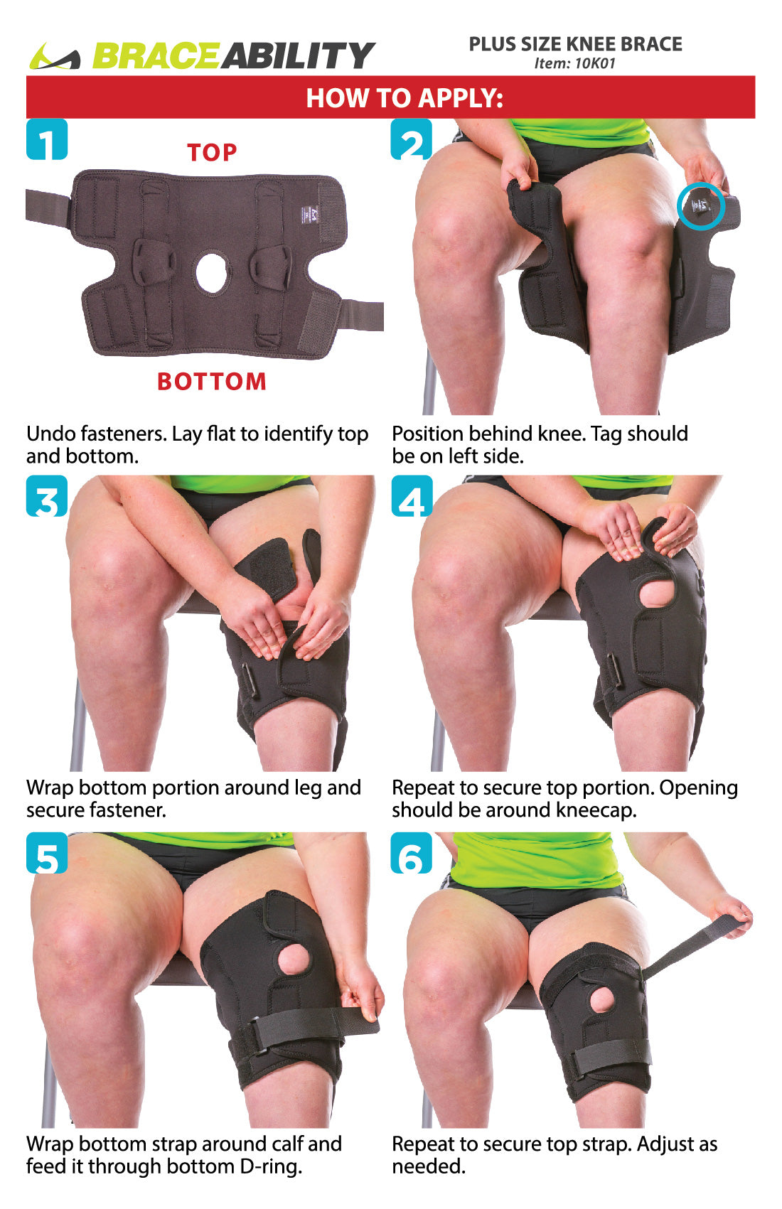To apply this hinged wrap-around knee brace follow these 6-step instructions