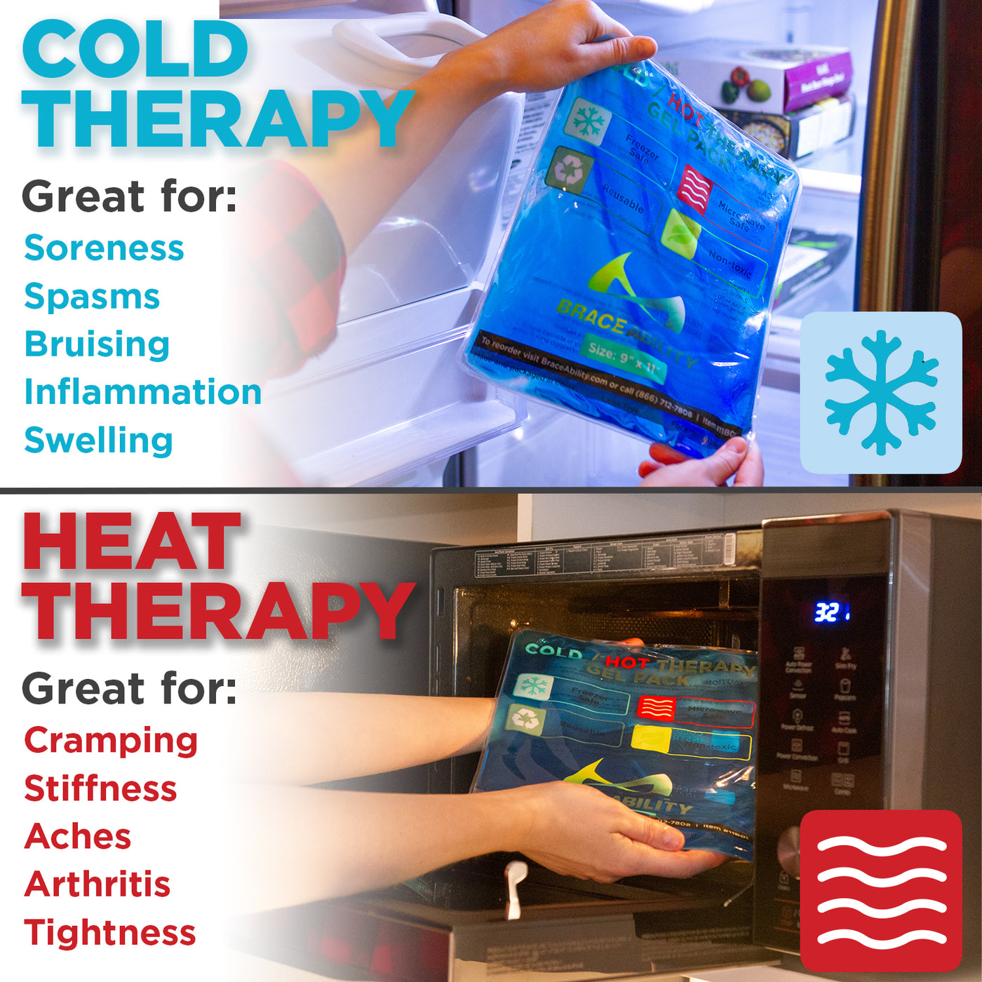 use cold therapy for soreness and brusing, heat therapy for cramping and stiffness